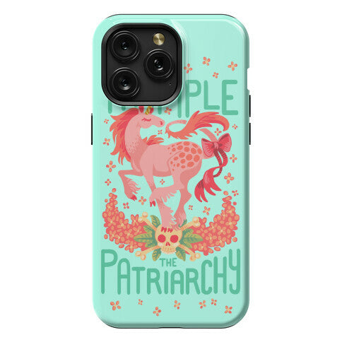 Trample The Patriarchy Phone Case